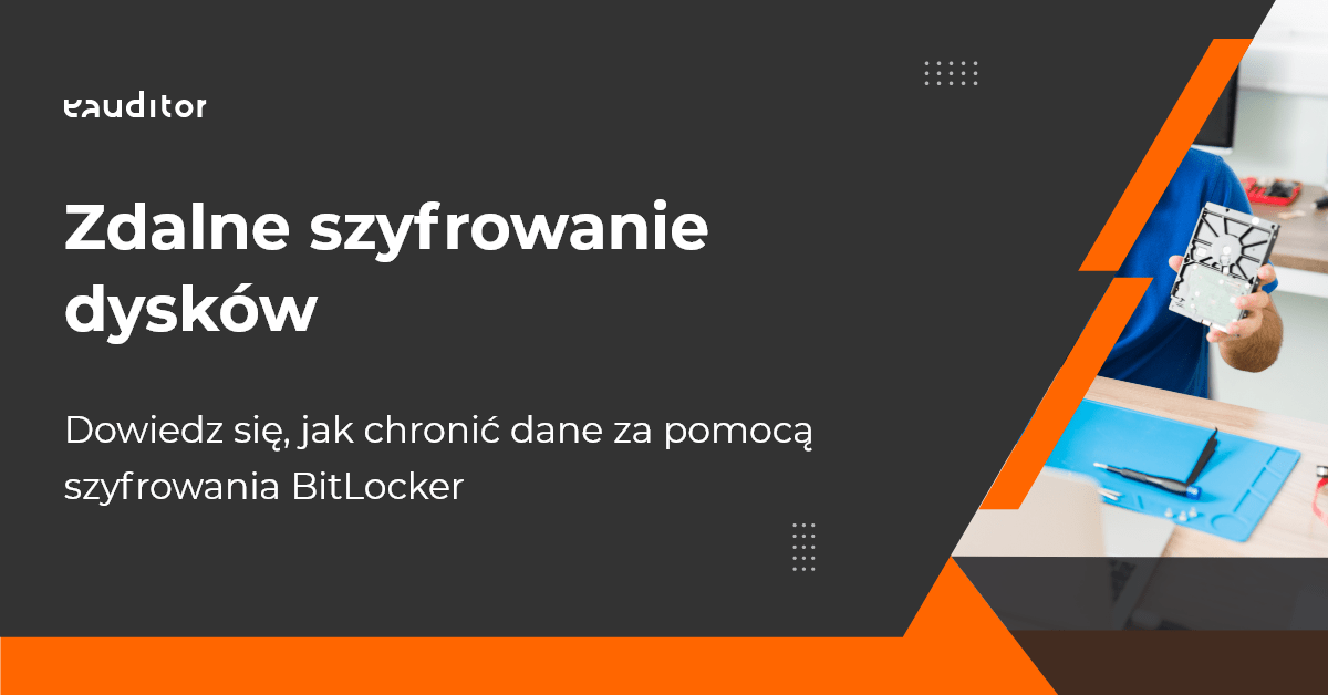 Zdalne szyfrowanie dysków